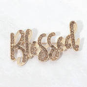 Rhinestone Pave BLESSED Pin Brooch